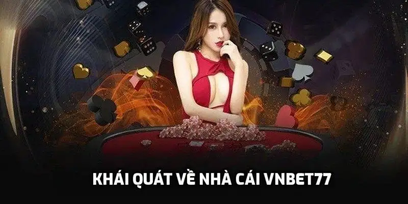 Nhà cái Vnbet77 – Sân chơi cá cược hấp dẫn hàng đầu hiện nay